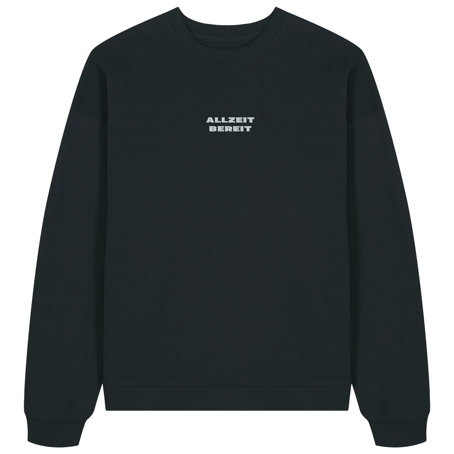 Sweatshirt Allzeit Bereit