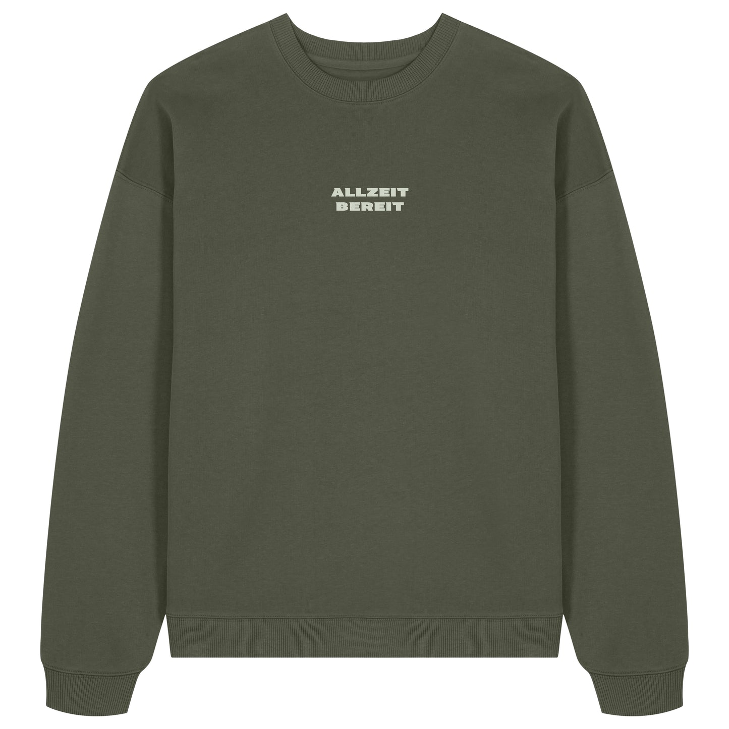 Sweatshirt Allzeit Bereit