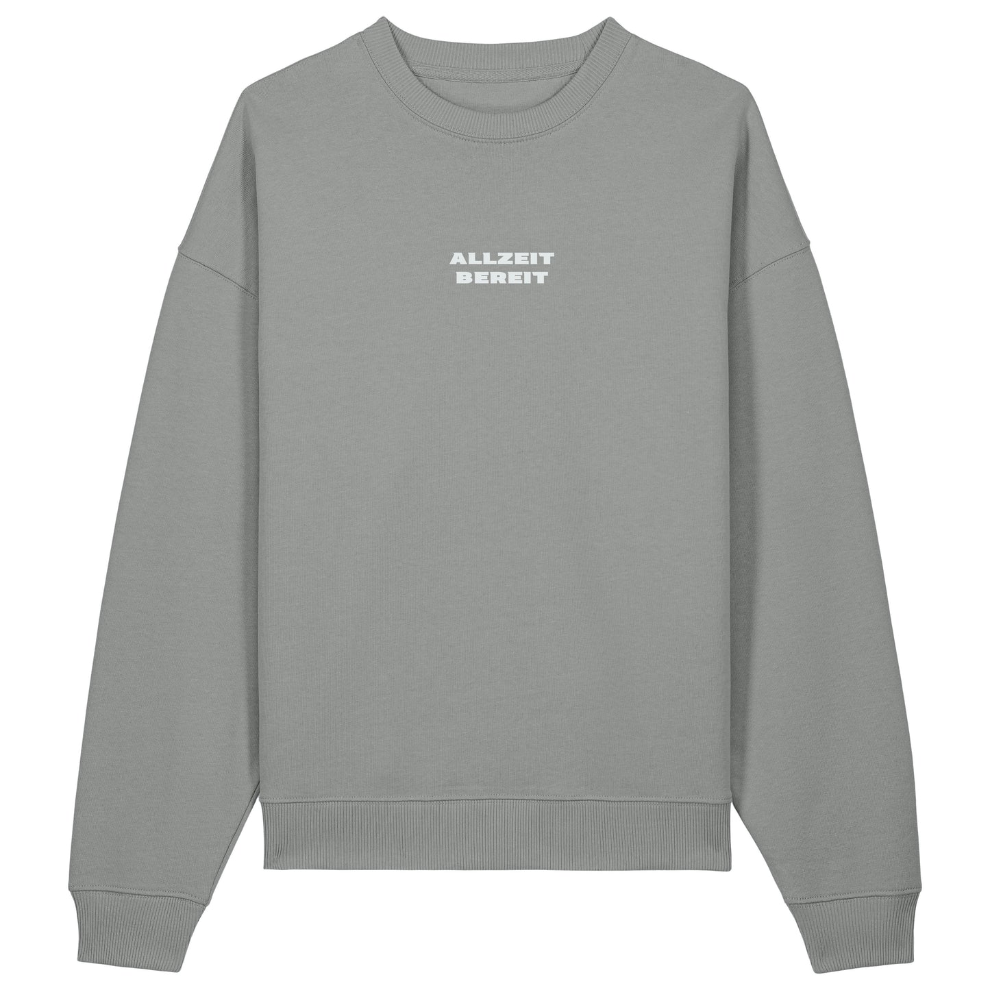 Sweatshirt Allzeit Bereit