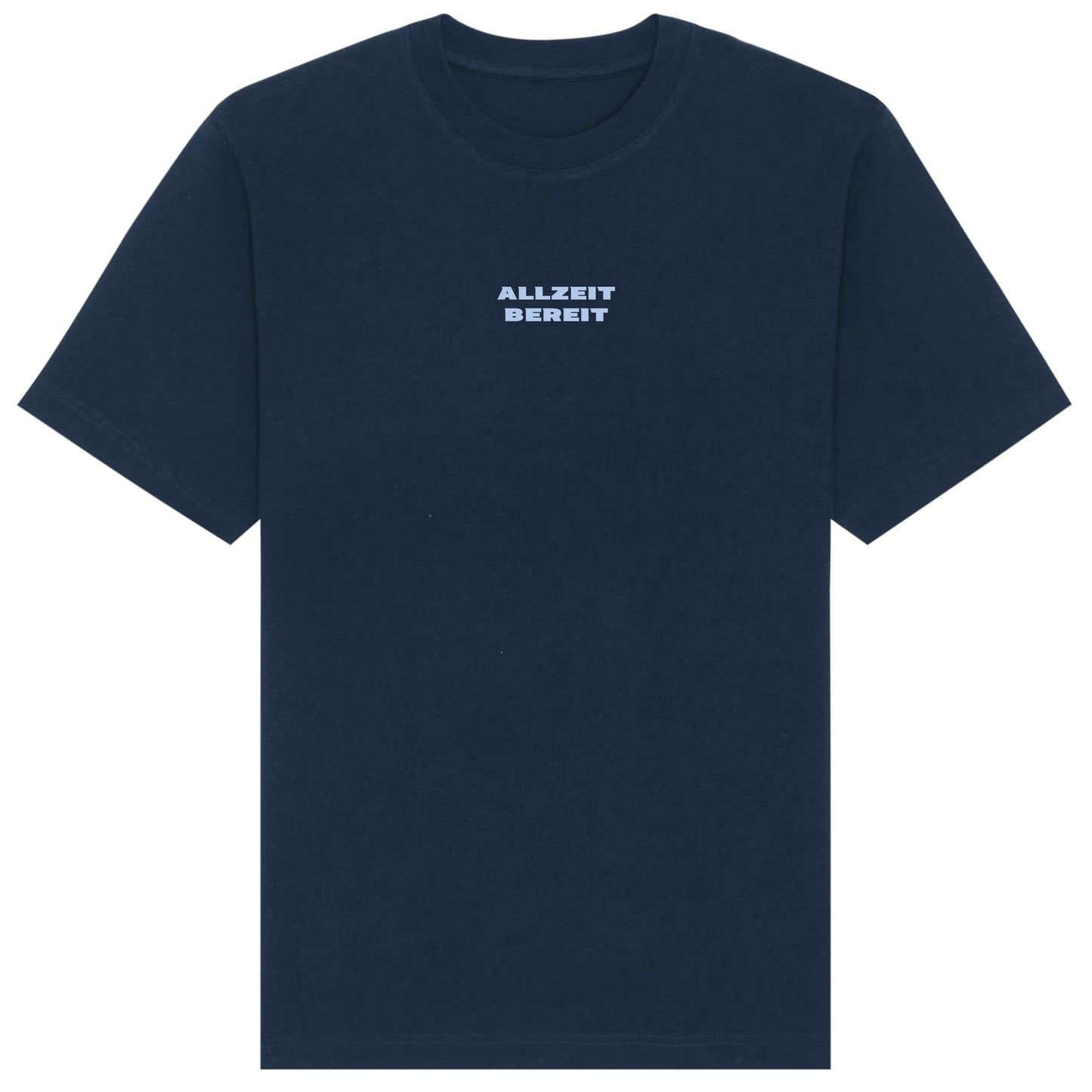 T-Shirt Allzeit Bereit